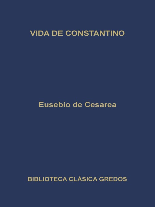Title details for Vida de Constantino by Eusebio de Cesarea - Available